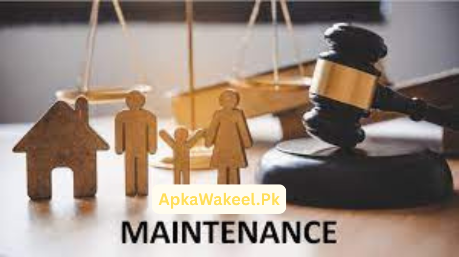 Recovery of maintenance allowance in Pakistan – Legal guidance by ApkaWakeel Law Firm, Lahore.
